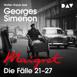 Georges Simenon: Maigret. Die Fälle 21-27 (Ungekürzt)