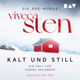 Viveca Sten: Kalt und still. Ein Fall für Hanna Ahlander - Die Åre-Morde, Band 1 (Gekürzt)