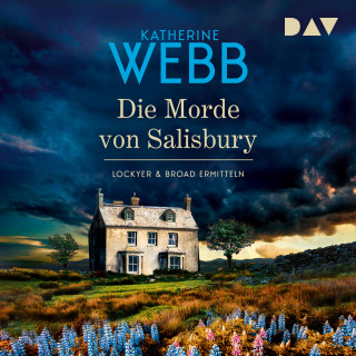 Katherine Webb: Die Morde von Salisbury - Lockyer & Broad ermitteln, Band 2 (Ungekürzt)