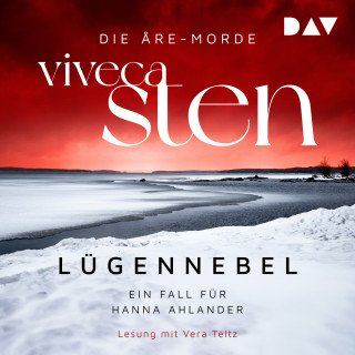 Viveca Sten: Lügennebel. Ein Fall für Hanna Ahlander - Die Åre-Morde, Band 4 (Gekürzt)