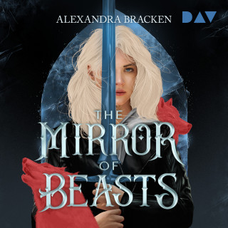 Alexandra Bracken: The Mirror of Beasts - Die Hollower-Saga, Band 2 (Ungekürzt)