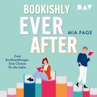 Mia Page: Bookishly Ever After (Ungekürzt)