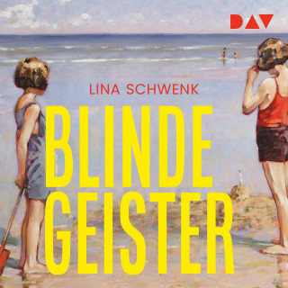 Lina Schwenk: Blinde Geister - Longlist Deutscher Buchpreis 2025 (Ungekürzt)