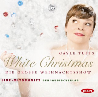 Gayle Tufts: White Christmas - Die grosse Weihnachtsshow