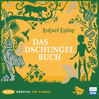 Rudyard Kipling: Das Dschungelbuch