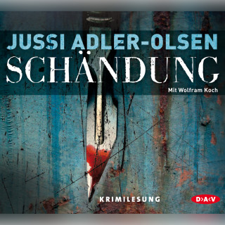Jussi Adler-Olsen: Schändung (Lesung)