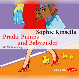 Sophie Kinsella: Prada, Pumps und Babypuder (Lesung)