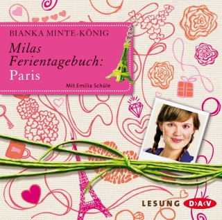 Bianka Minte-König: Milas Ferientagebuch: Paris