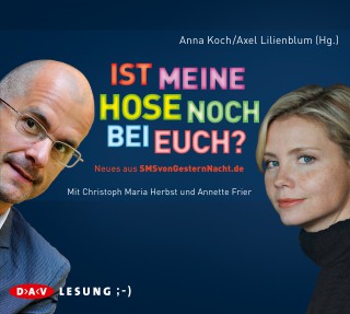 Anne Koch, Axel Lilienblum: Ist meine Hose noch bei euch?