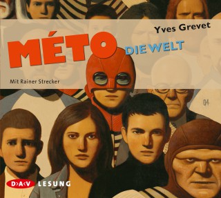 Yves Grevet: Méto, Teil 3: Die Welt