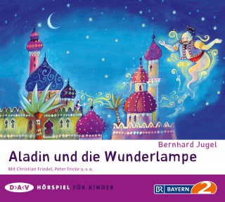 Bernhard Jugel: Aladin und die Wunderlampe