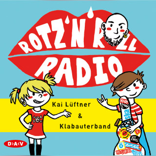 Kai Lüftner: Rotz 'n' Roll Radio