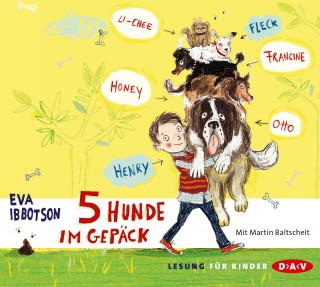 Eva Ibbotson: 5 Hunde im Gepäck