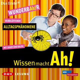 Diverse: Wissen macht Ah!, Verblüffende Alltagsphänomene