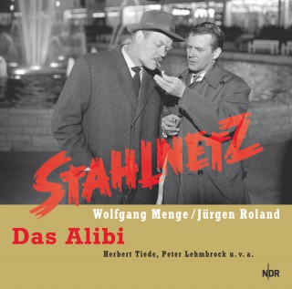 Wolfgang Menge: Stahlnetz, Stahlnetz - Das Alibi