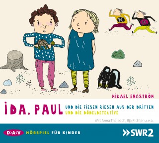 Mikael Engström: Ida, Paul und die fiesen Riesen aus der Dritten / und die Dödeldetektive