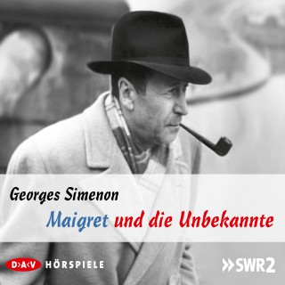 Georges Simenon: Maigret und die Unbekannte