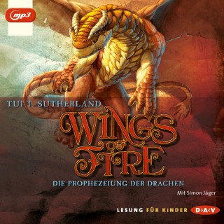 Tui T. Sutherland: Wings of Fire, Teil 1: Die Prophezeiung der Drachen