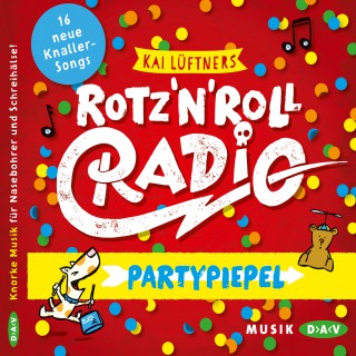 Kai Lüftner: Rotz 'n' Roll Radio - Partypiepel