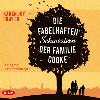 Karen Joy Fowler: Die fabelhaften Schwestern der Familie Cooke