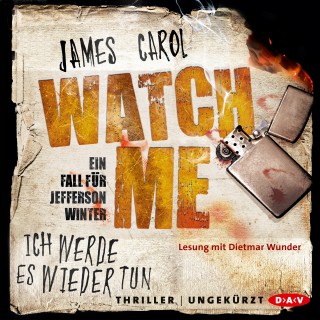 James Carol: Watch Me - Ich werde es wieder tun. Der zweite Fall für Jefferson Winter (Ungekürzt)