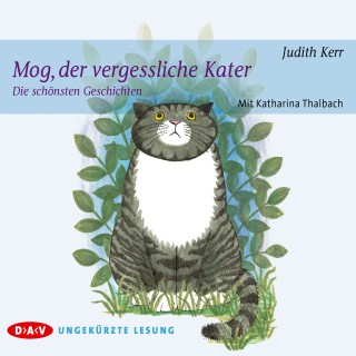 Judith Kerr: Mog, der vergessliche Kater - Die schönsten Geschichten (Ungekürzt)