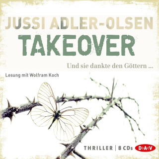 Jussi Adler-Olsen: Takeover. Und sie dankte den Göttern...