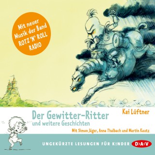 Kai Lüftner: Der Gewitter-Ritter und weitere Geschichten