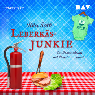 Rita Falk: Leberkäs-Junkie - Die Eberhofer-Krimis (Ungekürzt)