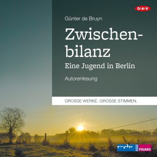 Günter de Bruyn: Zwischenbilanz. - Eine Jugend in Berlin (Autorenlesung)