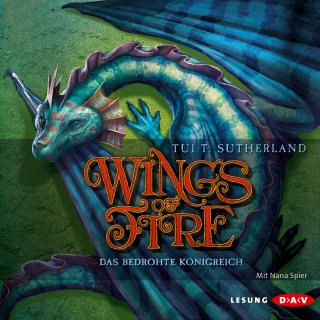 Tui T. Sutherland: Wings of Fire, Teil 3: Das bedrohte Königreich