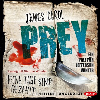 James Carol: Prey - Deine Tage sind gezählt. Ein Fall für Jefferson Winter (Ungekürzte Lesung)