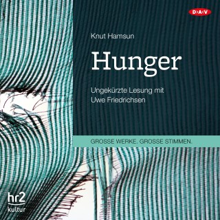 Knut Hamsun: Hunger (Ungekürzte Lesung)