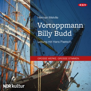 Herman Melville: Vortoppmann Billy Budd (Lesung)