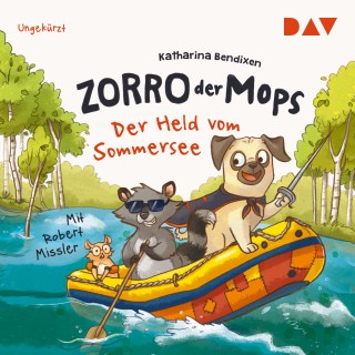 Katharina Bendixen: Der Held vom Sommersee - Zorro, der Mops, Teil 2 (Ungekürzt)