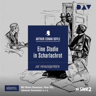 Arthur Conan Doyle: Eine Studie in Scharlachrot (Ungekürzt)