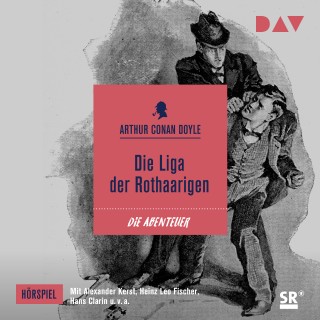 Arthur Conan Doyle: Die Liga der Rothaarigen (Ungekürzt)