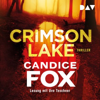 Candice Fox: Crimson Lake (Ungekürzte Lesung)