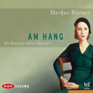 Markus Werner: Am Hang (Gekürzt)