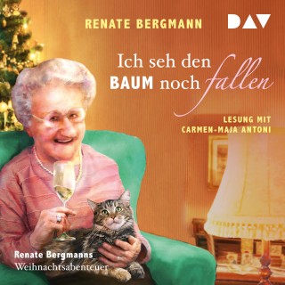 Renate Bergmann: Ich seh den Baum noch fallen - Renate Bergmanns Weihnachtsabenteuer (Gekürzt)