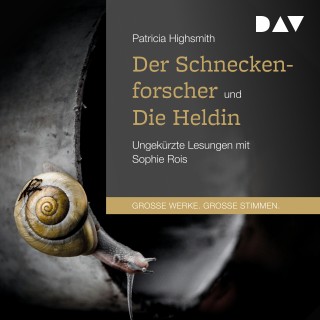 Patricia Highsmith: Der Schneckenforscher / Die Heldin (Ungekürzt)