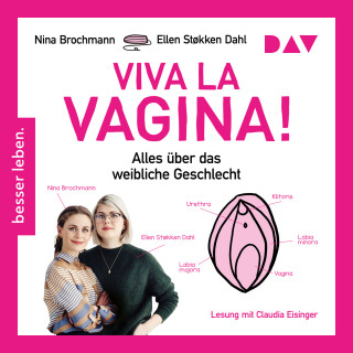 Nina Brochmann, Ellen Støkken Dahl: Viva la Vagina! (Gekürzt)
