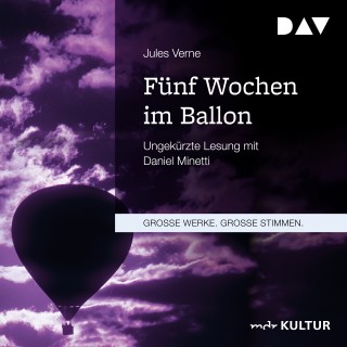 Jules Verne: Fünf Wochen im Ballon (Ungekürzt)