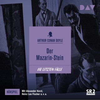 Arthur Conan Doyle: Der Mazarin-Stein (Hörspiel)