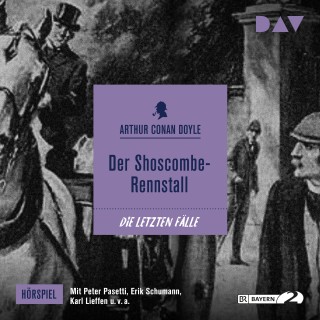 Arthur Conan Doyle: Der Shoscombe-Rennstall (Hörspiel)