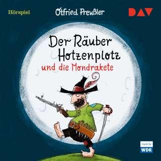 Der Räuber Hotzenplotz und die Mondrakete (Hörspiel ...