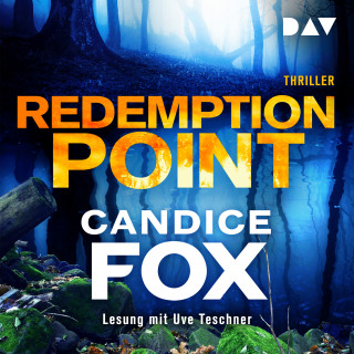 Candice Fox: Redemption Point (Ungekürzt)