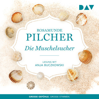 Rosamunde Pilcher: Die Muschelsucher (Ungekürzt)