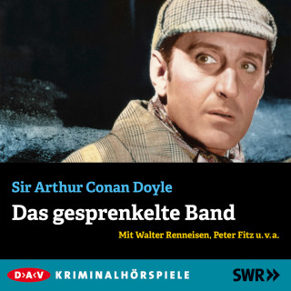 Arthur Conan Doyle: Das gesprenkelte Band