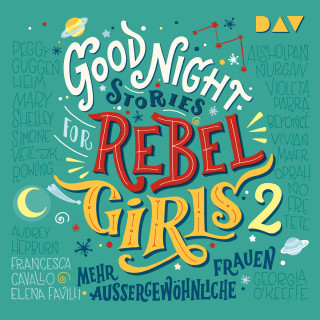 Elena Favilli, Francesca Cavallo: Mehr außergewöhnliche Frauen - Good Night Stories for Rebel Girls, Band 2, Band 1: Mehr außergewöhnliche Frauen (Ungekürzt)
